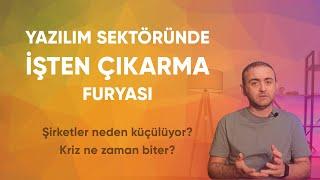 Teknoloji Şirketleri Neden Küçülüyor? Yazılım Sektöründe İşten Çıkarmalar