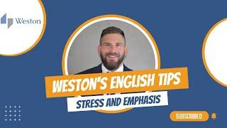 English Tips - Stress and Emphasis- Learn English