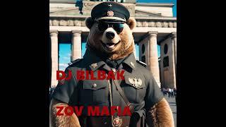 DJ Bilbak - ZOV Mafia