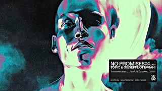 Topic & Giuseppe Ottaviani - No Promises (RickyJ Nightcore Edit) (Feat. Sofiloud) [Official Audio]