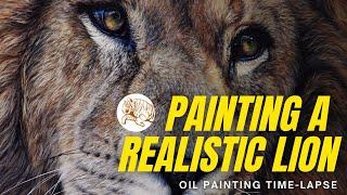 Painting a Realistic Lion in Oils | Oil Painting Time-lapse