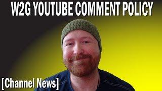 Work To Game YouTube Comment Policy