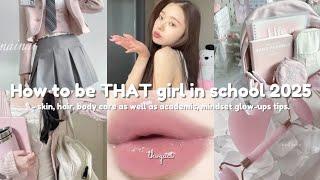 How to Be That Girl in School in 2025 | Glow-Up Secrets Every Teen Should Know 