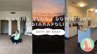 MOVING VLOG | downtown indianapolis apartment tour