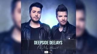 Deepside Deejays - In My Heart (Radio Edit) [Official]