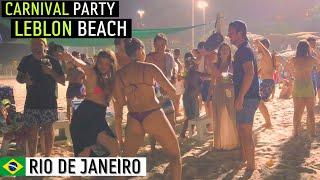  Carnaval do RIO DE JANEIRO | Festa na Praia do Leblon, Brasil 2023【4K UHD】