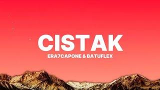 Era7capone & Batuflex - Cıstak (Sözleri)