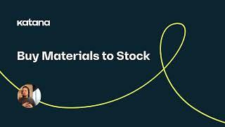 Buy Materials to Stock (Episode 32) | Katana Cloud Inventory