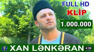 Qurban Nezerov -  Xan Lenkeran  | SUPER KLIP | 2017