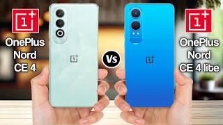 OnePlus Nord CE 4 Vs OnePlus Nord CE 4 Lite