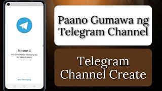 paano gumawa ng telegram channel - gumawa ng telegram channel