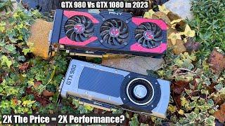 GTX 980 Vs GTX 1080 in 2023 - Does Spending Double Get You Double The Performance?