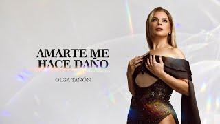 Olga Tañón - Amarte Me Hace Daño  (Lyric Video)