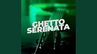 Ghetto Serenata