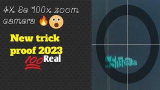 4x se 100x zoomcamera 2023 new trick real video 2023