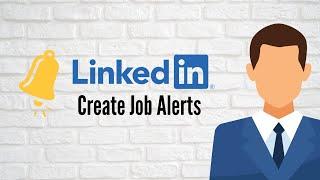 LinkedIn | Tips & Tricks: How to create Job Alerts