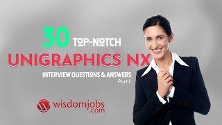 Unigraphics NX Interview Questions and Answers 2019 Part-1 | Unigraphics NX | Wisdom Jobs