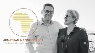 Equipping Africa's Top Leaders | Jonathan and Anne Bersot | bersot.ca | Subtitled