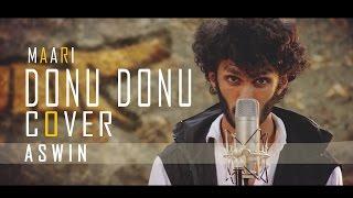 Donu Donu Maari Cover English:: Aswin Ram:: TRIBUTE TO DHANUSH