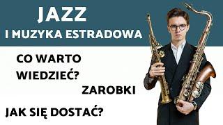 Jazz i Muzyka Estradowa - studia na akademii muzycznej [JAK SIĘ DOSTAĆ, ILE ZAROBISZ, KARIERA]