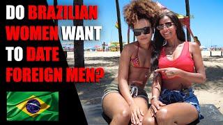What Brazilian Women Look For In A Man? (Copacabana interviews)