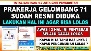 PRAKERJA GELOMBANG 71 DIBUKA ! AWAS 3 HAL INI PENYEBAB TIDAK LOLOS PRAKERJA | LAKUKAN INI AGAR LOLOS