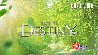 ROAD TO DESTINY | "Mi camino eres tú" MUSIC VIDEO