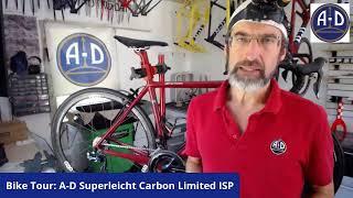 Bike Tour: A-D Superleicht Carbon Limited ISP