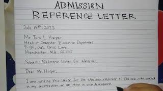 How To Write Reference Letter for Admission Step by Step | Writing Practices