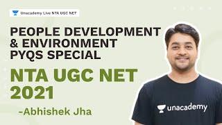 People Development & Environment -PYQs Special - NTA UGC NET,2021 | Abhishek Kumar Jha | NTA UGC NET