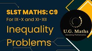 SLST Maths: C9: Inequality: Problems