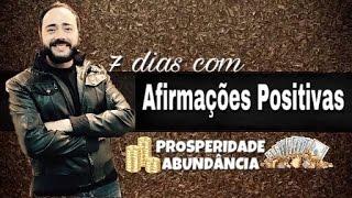 AFIRMAÇÕES PROSPERIDADE E ABUNDÂNCIA - 7 Dias