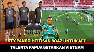 INI STRIKER YG DICARI STY! Bintang baru Papua lahir~Timnas curi perhatian jelang AFF