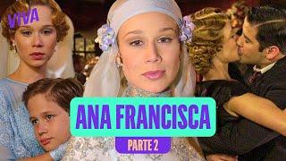 A HISTÓRIA DE ANA FRANCISCA | PARTE 2 | CHOCOLATE COM PIMENTA | VIVA