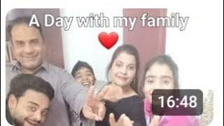 A Day with my family ️ part 1 [ SN COOKING]