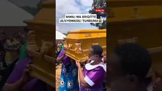 MWILI WA BRIGITTE ULIVYOWASILI NYUMBANI TUNDUMA #gospelmusic #love #breaking #live #shortsvideo