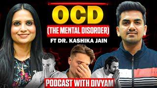 OCD ,MENTAL DISORDER, DEPRESSION, PANIC ATTACKS, ANXIETY  @DrKashikaJainPsychologist | episode-4