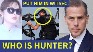 WHO IS HUNTER? PUT THIS MAN IN WITNESS PROTECTION PROGRAM.