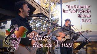 Dan Lebo Lebowitz & Nat Keefe - Time the Revelator - MFTV 11/8/20 Little Vineyards