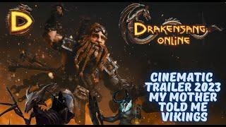 Drakensang Online, Cinematic Trailer in 2023, My Mother Told Me Vikings, Drakensang, Dso, mmorpg,