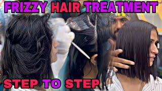 FRIZZY HAIR TREATMENT (STEP TO STEP) GAURAV SIR (VOICE) | P SQUARE SALON