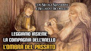 La Compagnia dell'Anello: L'ombra del passato (con Nicola Nannerini e Riccardo Ricobello)