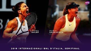 Simona Halep vs. Maria Sharapova | 2018 Internazionali BNL d'Italia Semifinal | WTA Highlights