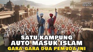 KISAH DAHSYAT ‼️ DUA PEMUDA BIKIN ULAH, MEMBUAT SATU KAMPUNG JADI MUALAF