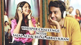 Sajal Aly & Bilal Abbas Khan | Whisper Challenge | Khel Khel Mein | FUCHSIA