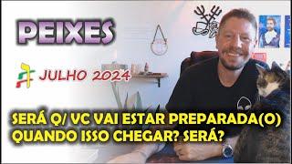 #PEIXES  JULHO  ESSA OPORTUNIDADE CHEGA RÁPIDO E VC PRECISA SE PREPARAR!