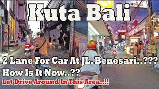 What Is The Situation Now Around Benesari Kuta Bali..?? Is It Your Favorite Area To Stay..???