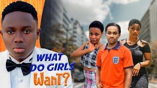 WHAT DO GIRLS WANT? | Africa Youth In Love | Africa Kids In Love 