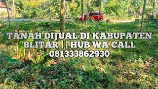 Tanah Dijual Di Desa Sawentar Kec Kanigoro Kab Blitar || 081333862930