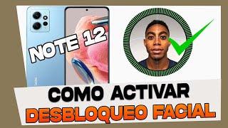 Como Añadir y Configurar el Desbloqueo Facial en Xiaomi Redmi Note 12